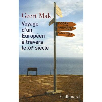 Geert Mak Voyage D'Un Européen À Travers Le Xxe Siècle - Publicité Geert Mak Voyage D'Un Européen À Travers Le Xxe Siècle - Publicité