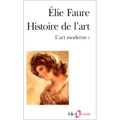 Elie Faure Histoire De L'Art. Vol. 4. L'Art Moderne 1 - Publicité Elie Faure Histoire De L'Art. Vol. 4. L'Art Moderne 1 - Publicité