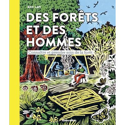 Ben Law Des Forêts Et Des Hommes : Connaître Et Prendre Soin De La Forêt - Publicité Ben Law Des Forêts Et Des Hommes : Connaître Et Prendre Soin De La Forêt - Publicité