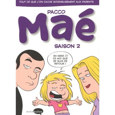 Pacco Maé. Saison 2 - Publicité Pacco Maé. Saison 2 - Publicité