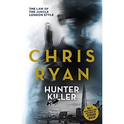 Chris Ryan Hunter Killer: Danny Black Thriller 2 - Publicité Chris Ryan Hunter Killer: Danny Black Thriller 2 - Publicité