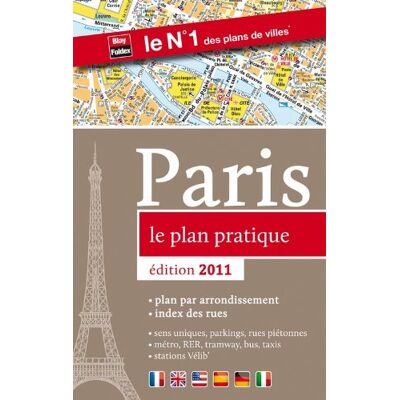 Blay-Foldex Paris, Le Plan Pratique : Plan Par Arrondissement, Index Des Rues - Publicité Blay-Foldex Paris, Le Plan Pratique : Plan Par Arrondissement, Index Des Rues - Publicité