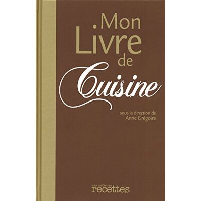 Collectif Mon Livre De Cuisine - Publicité Collectif Mon Livre De Cuisine - Publicité