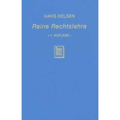 Hans Kelsen Reine Rechtslehre: Einleitung In Die Rechtswissenschaftliche Problematik - Publicité Hans Kelsen Reine Rechtslehre: Einleitung In Die Rechtswissenschaftliche Problematik - Publicité