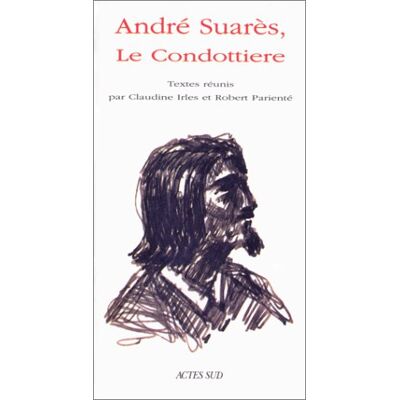 Collectif André Suarès, Le Condottiere - Publicité Collectif André Suarès, Le Condottiere - Publicité