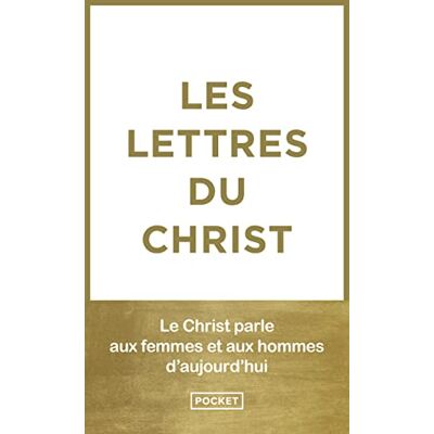 Pocket Les Lettres Du Christ : Les 9 Lettres Et Les Articles : Le Christ Parle Aux Femmes Et Aux Hommes D'Aujourd'Hui - Publicité Pocket Les Lettres Du Christ : Les 9 Lettres Et Les Articles : Le Christ Parle Aux Femmes Et Aux Hommes D'Aujourd'Hui - Publicité