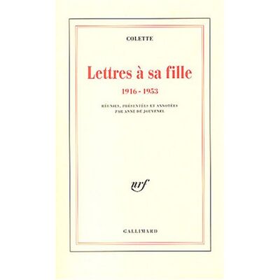 Colette Lettres À Sa Fille : 1916-1953 - Publicité Colette Lettres À Sa Fille : 1916-1953 - Publicité