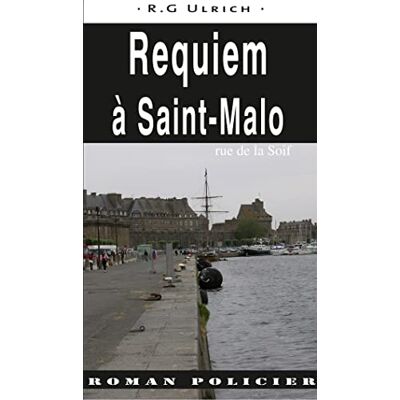 XXX Commissaire Erwan Le Morvan. Requiem À Saint-Malo : Rue De La Soif - Publicité XXX Commissaire Erwan Le Morvan. Requiem À Saint-Malo : Rue De La Soif - Publicité