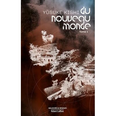 Yûsuke Kishi Du Nouveau Monde. Vol. 1 - Publicité Yûsuke Kishi Du Nouveau Monde. Vol. 1 - Publicité