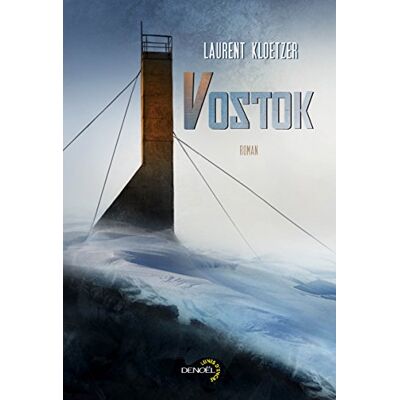 Laurent Kloetzer Vostok - Publicité Laurent Kloetzer Vostok - Publicité