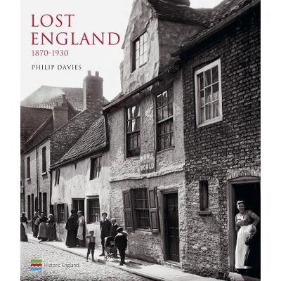 Philip Davies Lost England: 1870-1930 - Publicité Philip Davies Lost England: 1870-1930 - Publicité