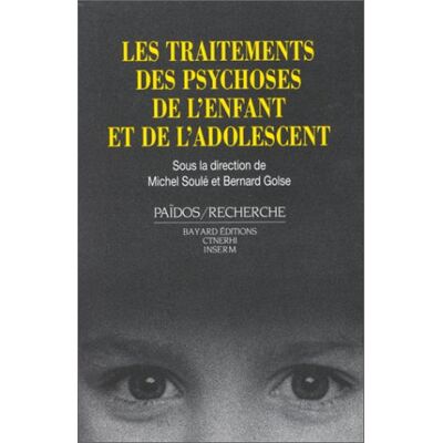 Collectif Les Traitements Des Psychoses De L'Enfant Et De L'Adolescent - Publicité Collectif Les Traitements Des Psychoses De L'Enfant Et De L'Adolescent - Publicité
