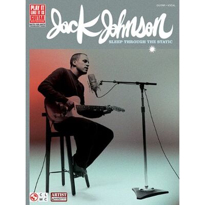 Various Jack Johnson Sleep Through The Static (Tab): Guitar And Vocal (Play It Like It Is Guitar) - Publicité Various Jack Johnson Sleep Through The Static (Tab): Guitar And Vocal (Play It Like It Is Guitar) - Publicité