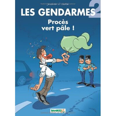 Les Gendarmes. Vol. 2. Procès Vert Pâle - Publicité Les Gendarmes. Vol. 2. Procès Vert Pâle - Publicité