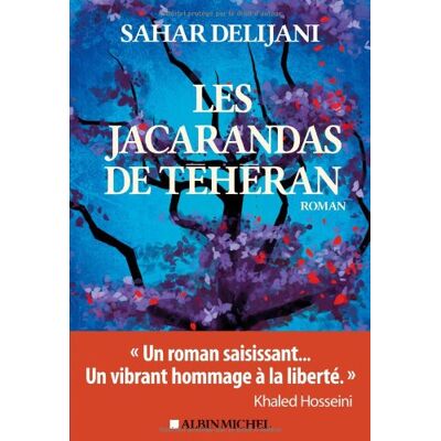 Sahar Delijani Les Jacarandas De Téhéran - Publicité Sahar Delijani Les Jacarandas De Téhéran - Publicité