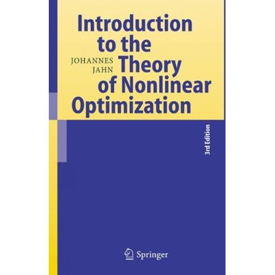 Johannes Jahn Introduction To The Theory Of Nonlinear Optimization - Publicité Johannes Jahn Introduction To The Theory Of Nonlinear Optimization - Publicité