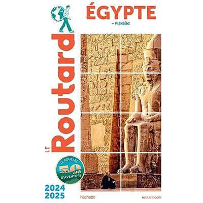 Le Routard Egypte : + Plongées : 2024-2025 - Publicité Le Routard Egypte : + Plongées : 2024-2025 - Publicité