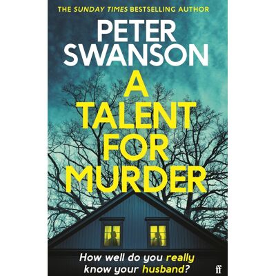 Peter Swanson A Talent For Murder: This Summer'S Must-Read Psychological Thriller - Publicité Peter Swanson A Talent For Murder: This Summer'S Must-Read Psychological Thriller - Publicité