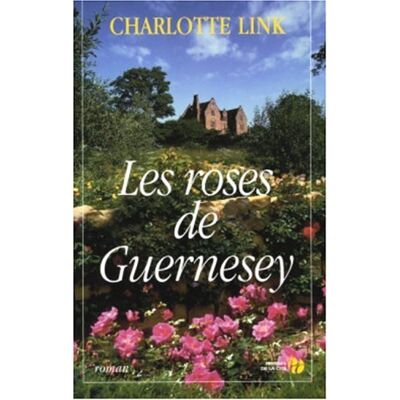 Charlotte Link Les Roses De Guernesey - Publicité Charlotte Link Les Roses De Guernesey - Publicité