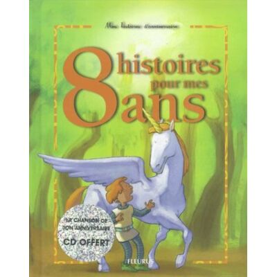 8 Histoires Pour Mes 8 Ans - Publicité 8 Histoires Pour Mes 8 Ans - Publicité