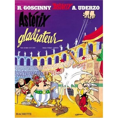 René Goscinny Une Aventure D'Astérix. Vol. 4. Astérix Gladiateur - Publicité René Goscinny Une Aventure D'Astérix. Vol. 4. Astérix Gladiateur - Publicité