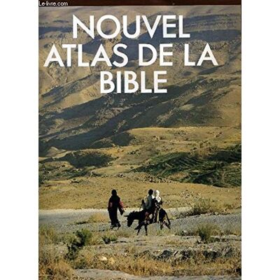 Collectif Nouvel Atlas De La Bible (Atlas Des Civilisations) - Publicité Collectif Nouvel Atlas De La Bible (Atlas Des Civilisations) - Publicité
