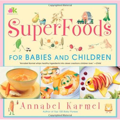 Annabel Karmel Superfoods - Publicité Annabel Karmel Superfoods - Publicité