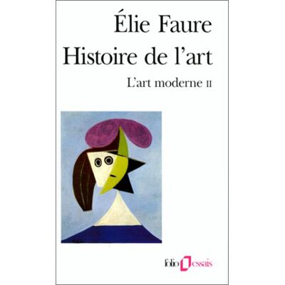 Elie Faure Histoire De L'Art. Vol. 5. L'Art Moderne 2 - Publicité Elie Faure Histoire De L'Art. Vol. 5. L'Art Moderne 2 - Publicité