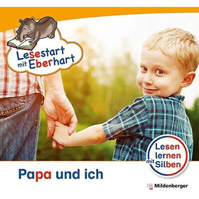 Lesestart Mit Eberhart - Papa Und Ich: Lesen Lernen Mit Silben 1. Klasse - Publicité Lesestart Mit Eberhart - Papa Und Ich: Lesen Lernen Mit Silben 1. Klasse - Publicité