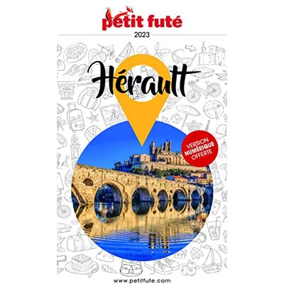 Petit Futé Hérault : 2024 - Publicité Petit Futé Hérault : 2024 - Publicité