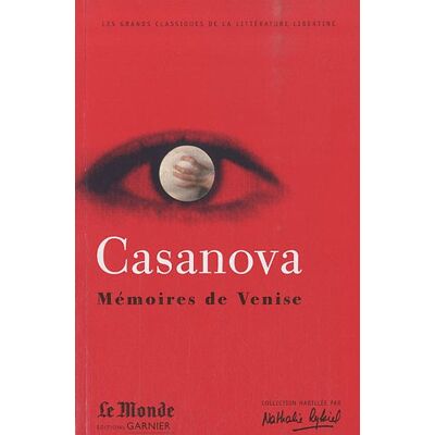 Casanova, Giovanni Giacomo Mémoires De Venise : Choix De Textes - Publicité Casanova, Giovanni Giacomo Mémoires De Venise : Choix De Textes - Publicité