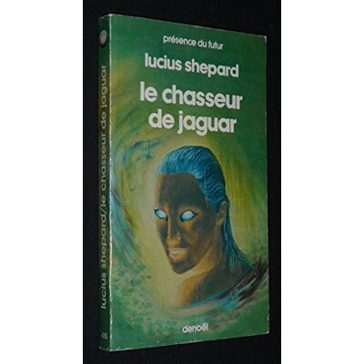 Lucius Shepard Nouvelles. Vol. 1. Le Chasseur De Jaguar - Publicité Lucius Shepard Nouvelles. Vol. 1. Le Chasseur De Jaguar - Publicité