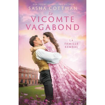 Sasha Cottman Le Vicomte Vagabond: Romance Historique - Publicité Sasha Cottman Le Vicomte Vagabond: Romance Historique - Publicité