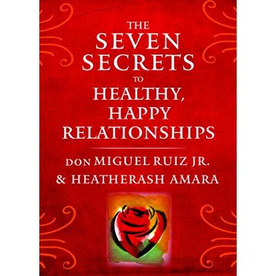 Ruiz Jr., don Miguel (don Miguel Ruiz Jr.) The Seven Secrets To Healthy, Happy Relationships - Publicité Ruiz Jr., don Miguel (don Miguel Ruiz Jr.) The Seven Secrets To Healthy, Happy Relationships - Publicité