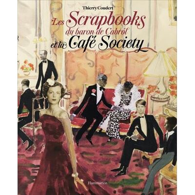 Les Scrapbooks Du Baron De Cabrol Et La Café Society - Publicité Les Scrapbooks Du Baron De Cabrol Et La Café Society - Publicité