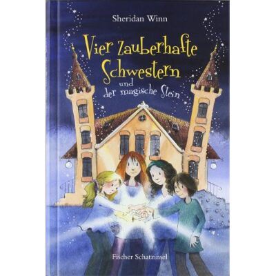 Sheridan Winn Vier Zauberhafte Schwestern Und Der Magische Stein - Publicité Sheridan Winn Vier Zauberhafte Schwestern Und Der Magische Stein - Publicité