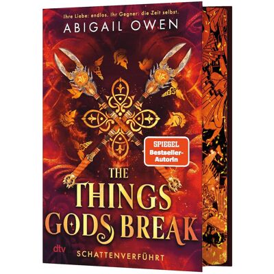 Abigail Owen The Things Gods Break – Schattenverführt: Epische Romantasy Mit Olympischen Göttern Und Tödlichen Herausforderungen Mit Farbschnitt In Limitierter Auflage (Schattenverführt-Reihe, Band 2) - Publicité Abigail Owen The Things Gods Break – Schattenverführt: Epische Romantasy Mit Olympischen Göttern Und Tödlichen Herausforderungen Mit Farbschnitt In Limitierter Auflage (Schattenverführt-Reihe, Band 2) - Publicité