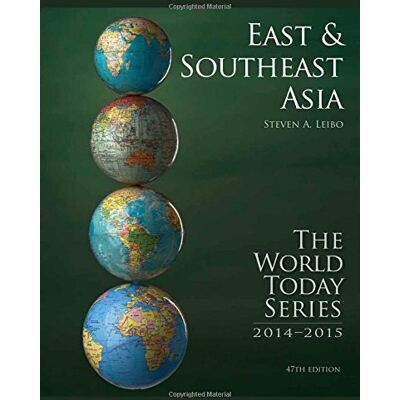 Leibo, Steven A. East & Southeast Asia 2014-2015 (World Today) - Publicité Leibo, Steven A. East & Southeast Asia 2014-2015 (World Today) - Publicité