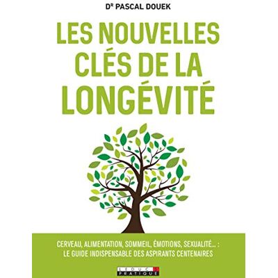Douek (Dr) Pascal Les Nouvelles Clés De La Longévité : Cerveau, Alimentation, Sommeil, Émotions... : Le Guide Indispensable Des Aspirants Centenaires - Publicité Douek (Dr) Pascal Les Nouvelles Clés De La Longévité : Cerveau, Alimentation, Sommeil, Émotions... : Le Guide Indispensable Des Aspirants Centenaires - Publicité