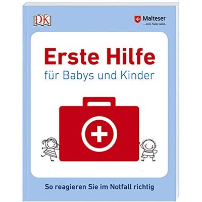 Malteser Erste Hilfe Für Babys Und Kinder: So Reagieren Sie Im Notfall Richtig - Publicité Malteser Erste Hilfe Für Babys Und Kinder: So Reagieren Sie Im Notfall Richtig - Publicité