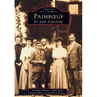 Collectif Paimboeuf Et Son Canton. Vol. 1 - Publicité Collectif Paimboeuf Et Son Canton. Vol. 1 - Publicité