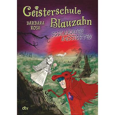 Barbara Rose Geisterschule Blauzahn – Schlammige Aussichten: Witziges Gruselabenteuer Ab 8 (Die Geisterschule-Blauzahn-Reihe, Band 2) - Publicité Barbara Rose Geisterschule Blauzahn – Schlammige Aussichten: Witziges Gruselabenteuer Ab 8 (Die Geisterschule-Blauzahn-Reihe, Band 2) - Publicité