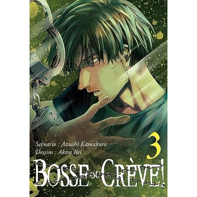 Atsushi Kamakura Bosse Ou Crève !. Vol. 3 - Publicité Atsushi Kamakura Bosse Ou Crève !. Vol. 3 - Publicité
