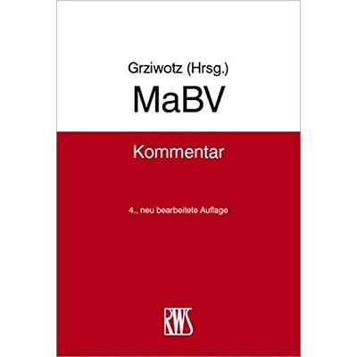 Herbert Grziwotz Mabv: Makler- Und Bauträgerverordnung (Rws-Kommentar) - Publicité Herbert Grziwotz Mabv: Makler- Und Bauträgerverordnung (Rws-Kommentar) - Publicité
