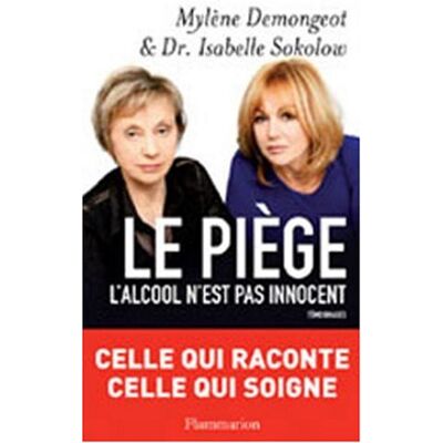 Mylene Demongeot Le Piège : L'Alccol N'Est Pas Innocent : Témoignages - Publicité Mylene Demongeot Le Piège : L'Alccol N'Est Pas Innocent : Témoignages - Publicité