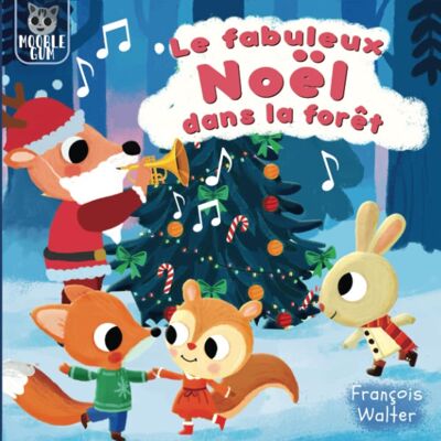 François Walter Le Fabuleux Noël Dans La Forêt: Un Conte De Noël Pour Enfants (Filou Et Ses Amis) - Publicité François Walter Le Fabuleux Noël Dans La Forêt: Un Conte De Noël Pour Enfants (Filou Et Ses Amis) - Publicité