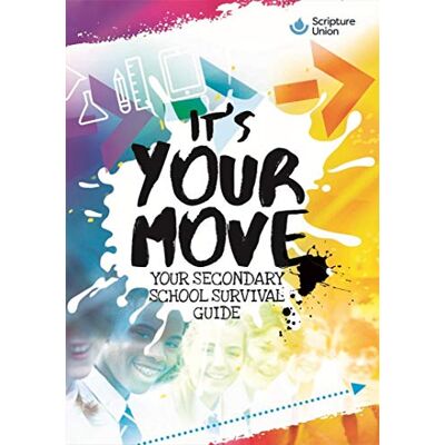 Various It'S Your Move: Your Guide To Moving To Secondary School - Publicité Various It'S Your Move: Your Guide To Moving To Secondary School - Publicité