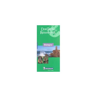 Michelin Der Grüne Reiseführer : Bretagne (Guide Vert Allemand) - Publicité Michelin Der Grüne Reiseführer : Bretagne (Guide Vert Allemand) - Publicité