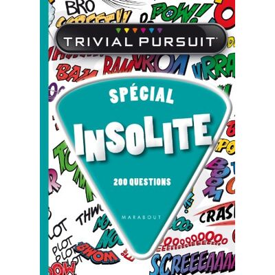 Marabout Trivial Pursuit : Spécial Insolite : 200 Questions - Publicité Marabout Trivial Pursuit : Spécial Insolite : 200 Questions - Publicité