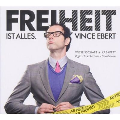 Vince Ebert Freiheit Ist Alles: Wissenschaft + Kabarett - Publicité Vince Ebert Freiheit Ist Alles: Wissenschaft + Kabarett - Publicité